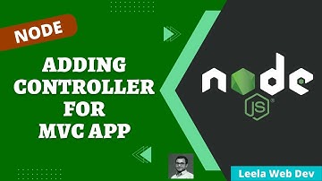 20. Create Controllers by converting to MVC App in Express Node Project - NodeJS