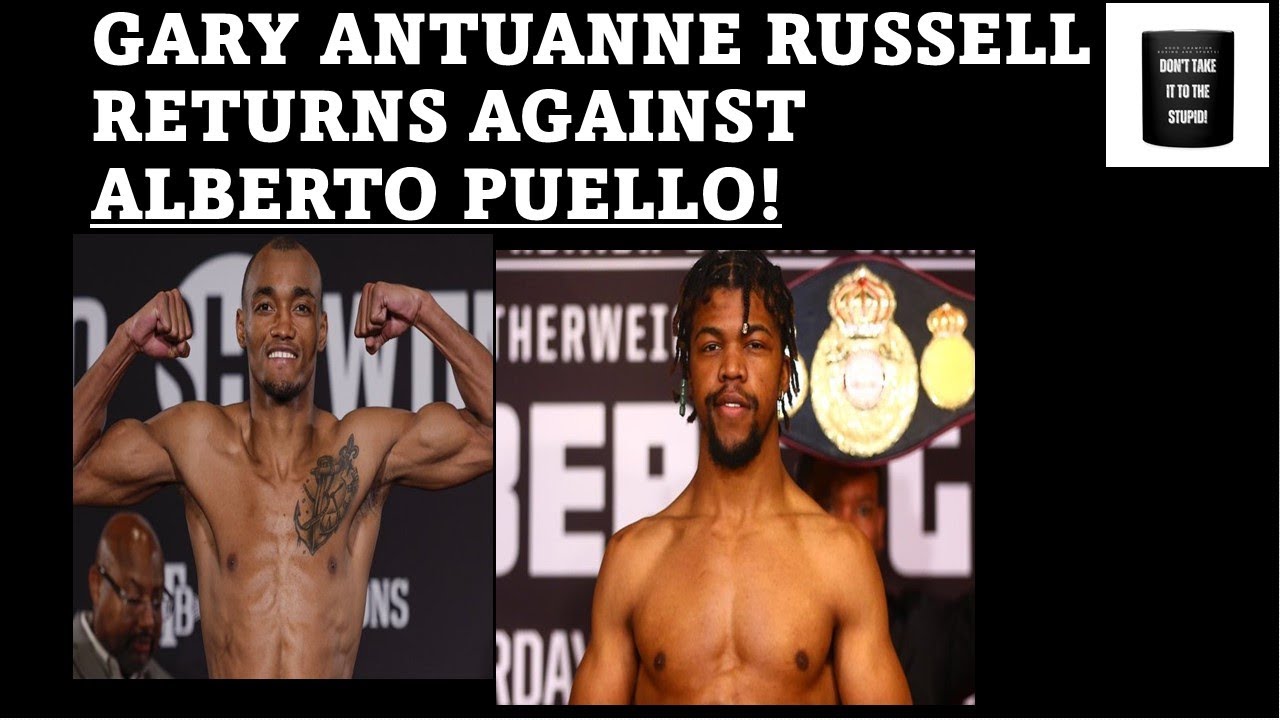 GARY ANTUANNE RUSSELL ON TANK DAVIS VS FRANK MARTIN UNDERCARD. WILL THE