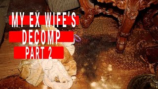 My Ex Wife's Decomp Pt. 2 | Cape Coral, FL