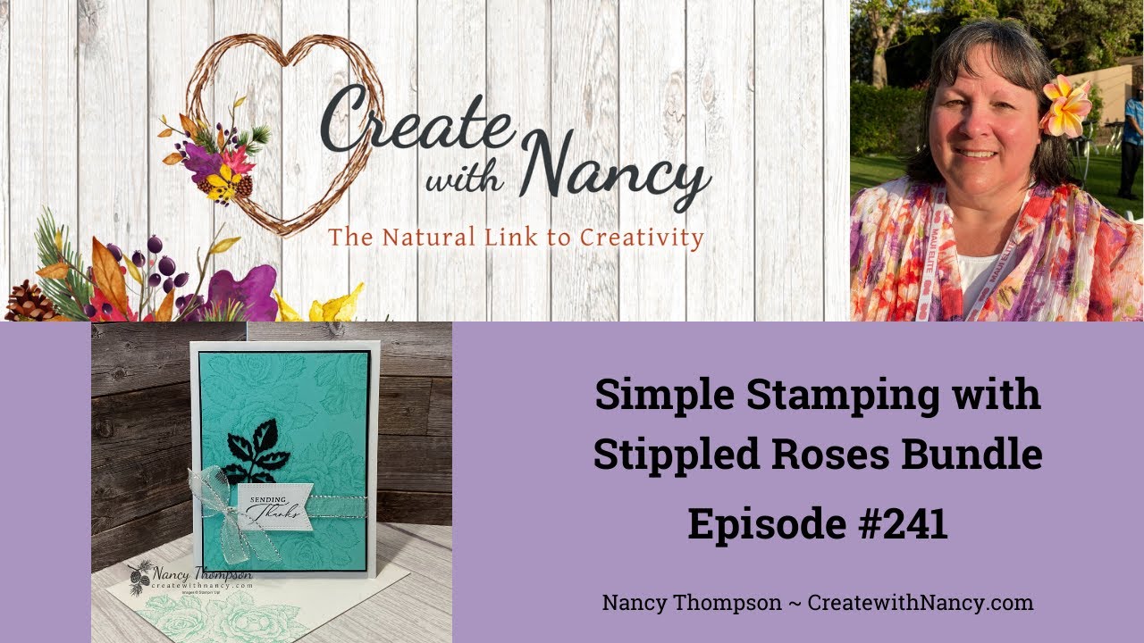 Simple Stamping With Stippled Roses Bundle - Episode 241 - YouTube