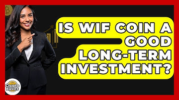 Is WIF Coin A Good Long-term Investment? - CryptoBasics360.com