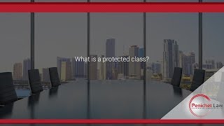 What is a protected class?