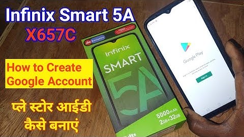 how to Create Google Account in Infinix smart 5a | प्ले स्टोर आईडी कैसे बनाएं । create email account