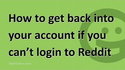 How to get back into your account if you can’t login to Reddit