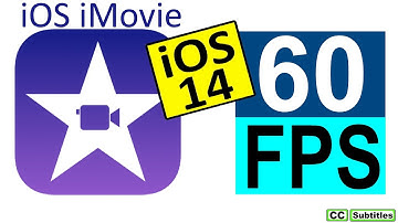 iMovie 60fps on iOS 14 - iOS iMovie 60fps Export Video