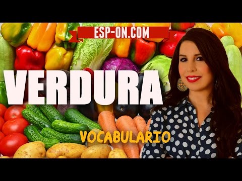 Spanish Class 30 -  Vegetables (Vocabulary)