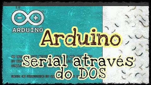 Arduino - Serial através do DOS ( Sem usar o Enter ou enviar)