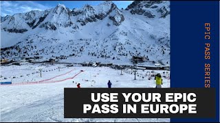 Use Your Epic Pass To Snowboard or Ski In; France, Austria, Italy and Switzerland
