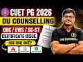 CUET PG 2026| Delhi University Counselling Portal Open Category Certificate Issue Kaise Hoga Theek?