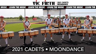 LEARN THE MUSIC | 2021 Cadets | MOONDANCE