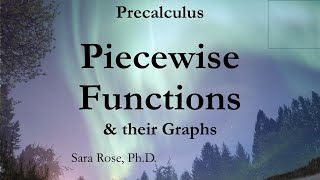 Piecewise Functions & their Graphs (Precalculus)