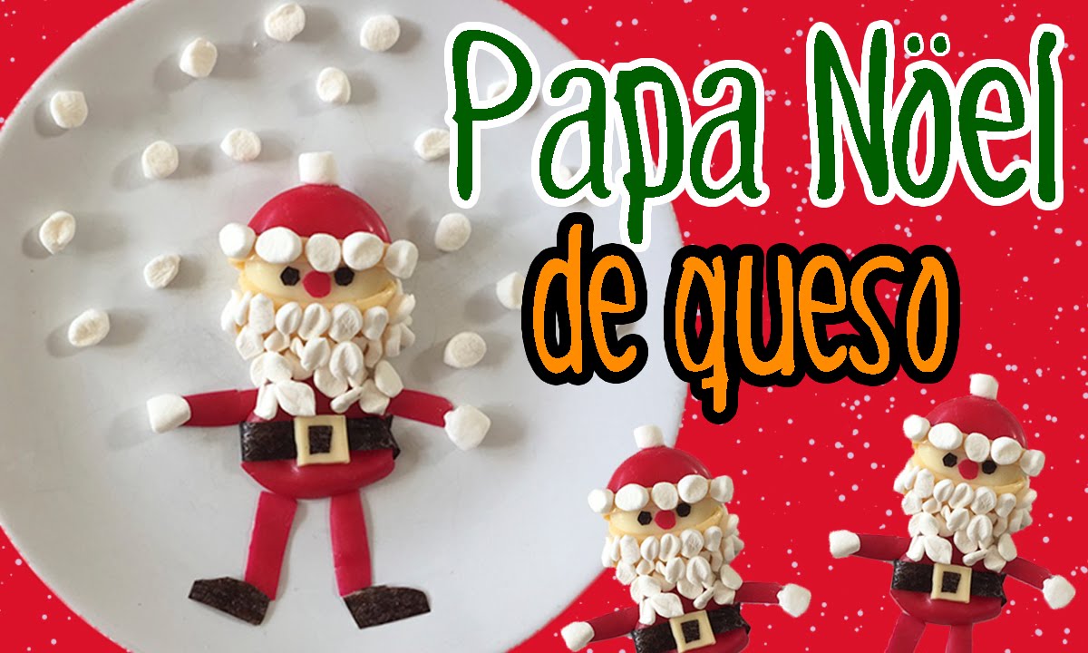 PAPÁ NOËL de queso * Recetas de NAVIDAD manualidades de animales