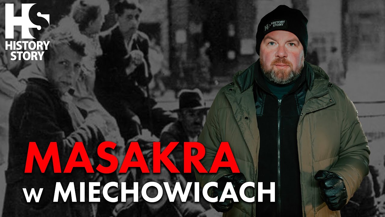 Masakra w Miechowicach / Massacre in Miechowice