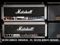 Marshall 2555 Silver Jubilee(Original 1987year) VS Marshall 2555X Silver Jubilee(Original 2017year)