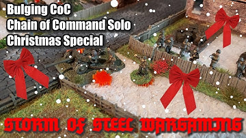 Bulging CoC: Chain of Command Solo Christmas Special | Storm of Steel Wargaming