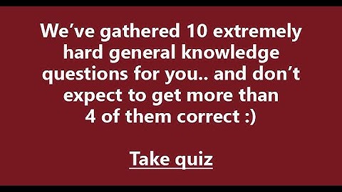 General Trivia Quiz