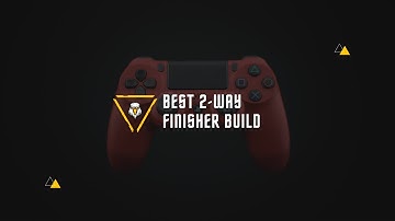 BEST 2-WAY FINISHER BUILD||2K20