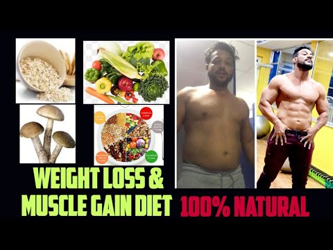 weight loss & Muscle gain diet - YouTube