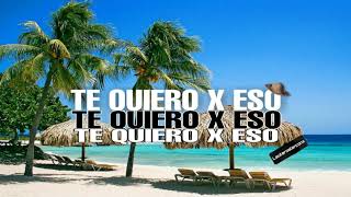TE QUIERO X ESO (Remix) - MYA - LAUTY DJ