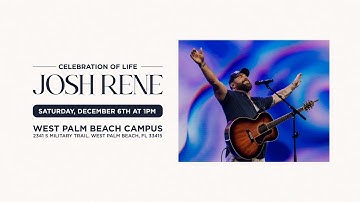 Pastor Josh Rene | Celebration Of Life