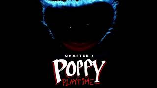 Poppy Playtime Chapter 1 OST: Huggy Wuggy Full Chase Theme (3 OST Combined)