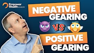 Which is better? Negative gearing vs positive gearing | Property Investment Strategy