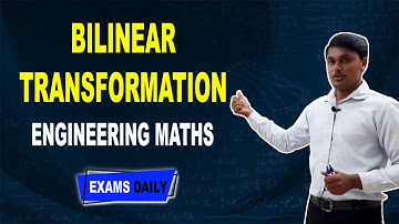 BILINEAR TRANSFORMATION | Bilinear Transformation in Complex Analysis | Engineering Maths