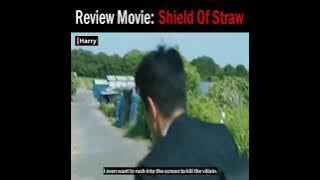 Review movie : Shield Of Straw