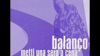 Balanço  ★☆.¸☼¸☆ Metti una sera a cena