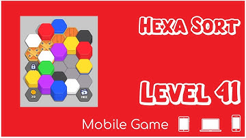 Level 41 HEXA SORT Sorting Hex (Hexagons) - Mobile Game - Game Play