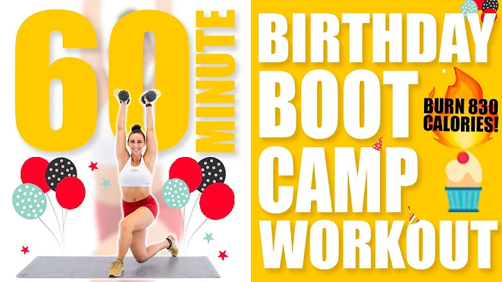 60 Minute Birthday Bootcamp Workout Burn 830 Calor...