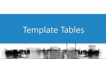 Template tables