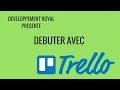 Tuto français gmail et trello partie 1