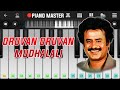 Oruvan oruvan mudahalali tamil song piano tutorial