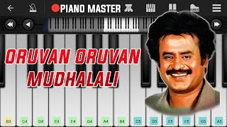 ORUVAN ORUVAN MUDAHALALI TAMIL SONG PIANO TUTORIAL