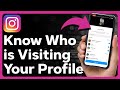 How To See Who Visits Your Instagram Profile