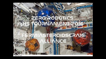FermiAsteroidsCraig strategy video-Zero Robotics HS 2016
