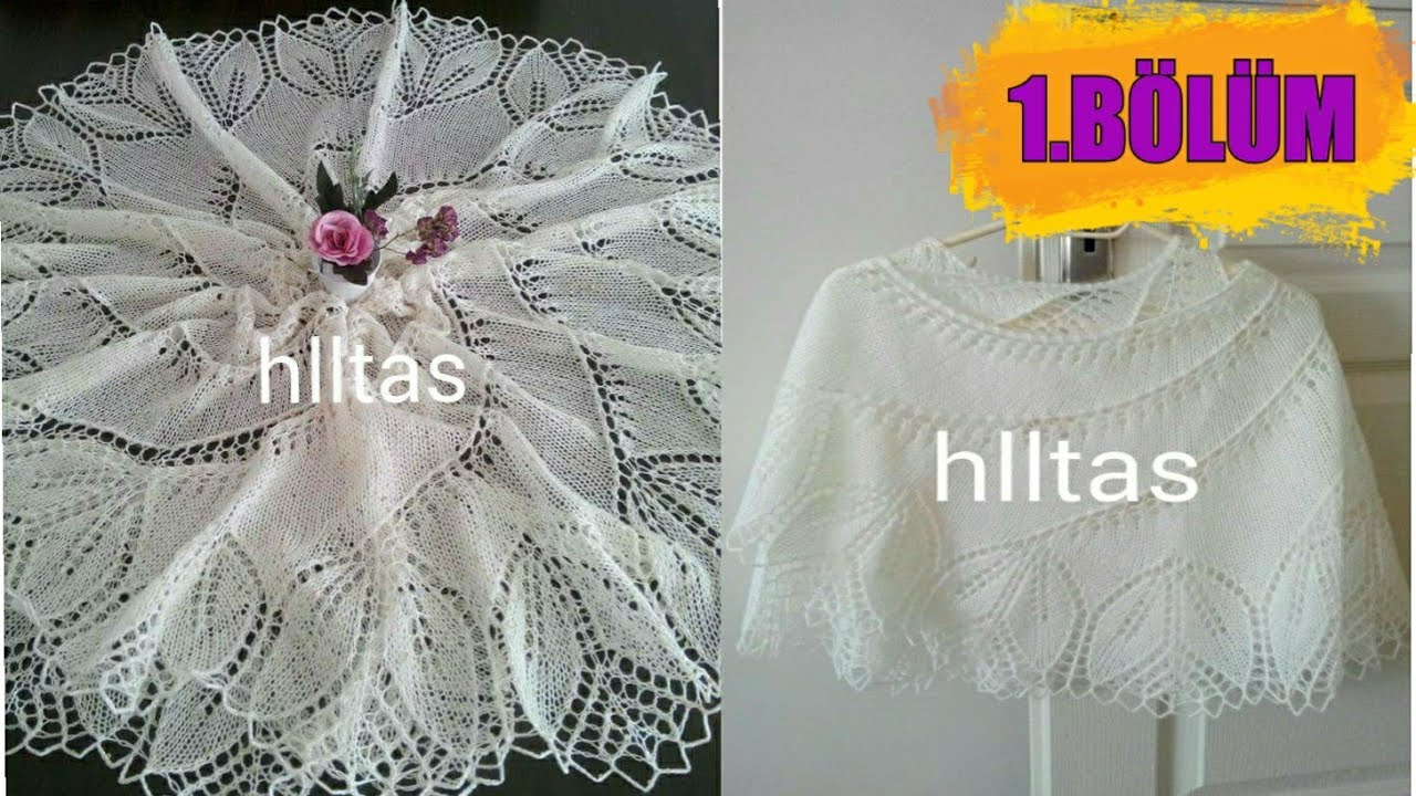 Begonvil şal nasıl örülür tüm detayları ile (1 kısım)