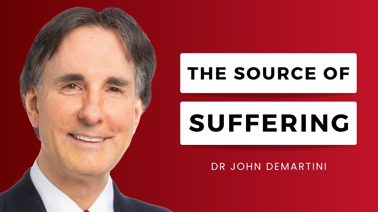 The Source of All Your Suffering | Dr John Demartini - YouTube