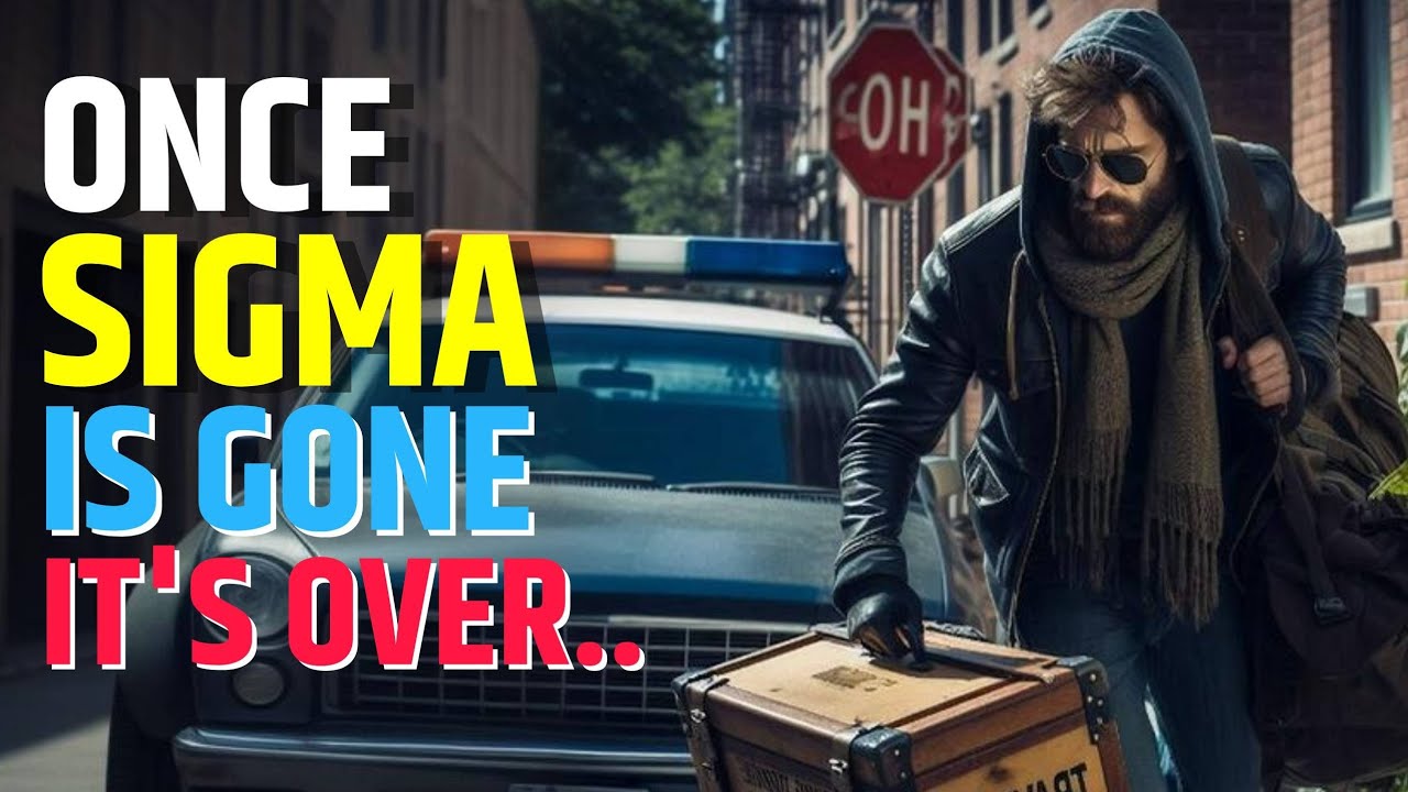 12 Reasons Why Sigma Males Never Come Back Once They Walk Away | Stoicism | @The Psych Ignition