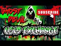 GHO$TDEVIL-COLD EXCHANGE