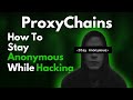 Master proxychains in kali linux your key to online anonymity