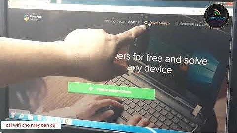 Hướng dẫn cài đặt wifi cho win 7