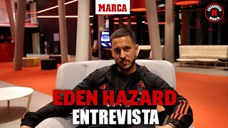 Hazard: 'Si el Real Madrid me dice en verano que tengo que irme, lo aceptaré' I MARCA