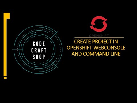 Create project in openshift webconsole and command line tool