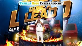 Gilo Bamrush - Gone A Lead (Chap Money Riddim)