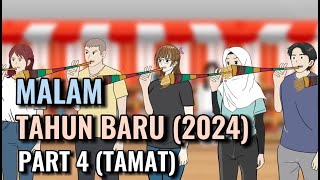 MALAM TAHUN BARU (2024) PART 4 (TAMAT) - Animasi Sekolah