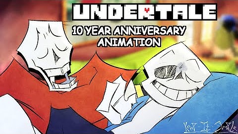 [UNDERTALE 10th ANNIVERSARY] "Something worth Celebrating" - Sans and Papyrus ANIMATION