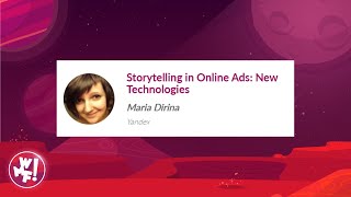 Storytelling in Online Ads: New Technologies - Maria Dirina screenshot 5