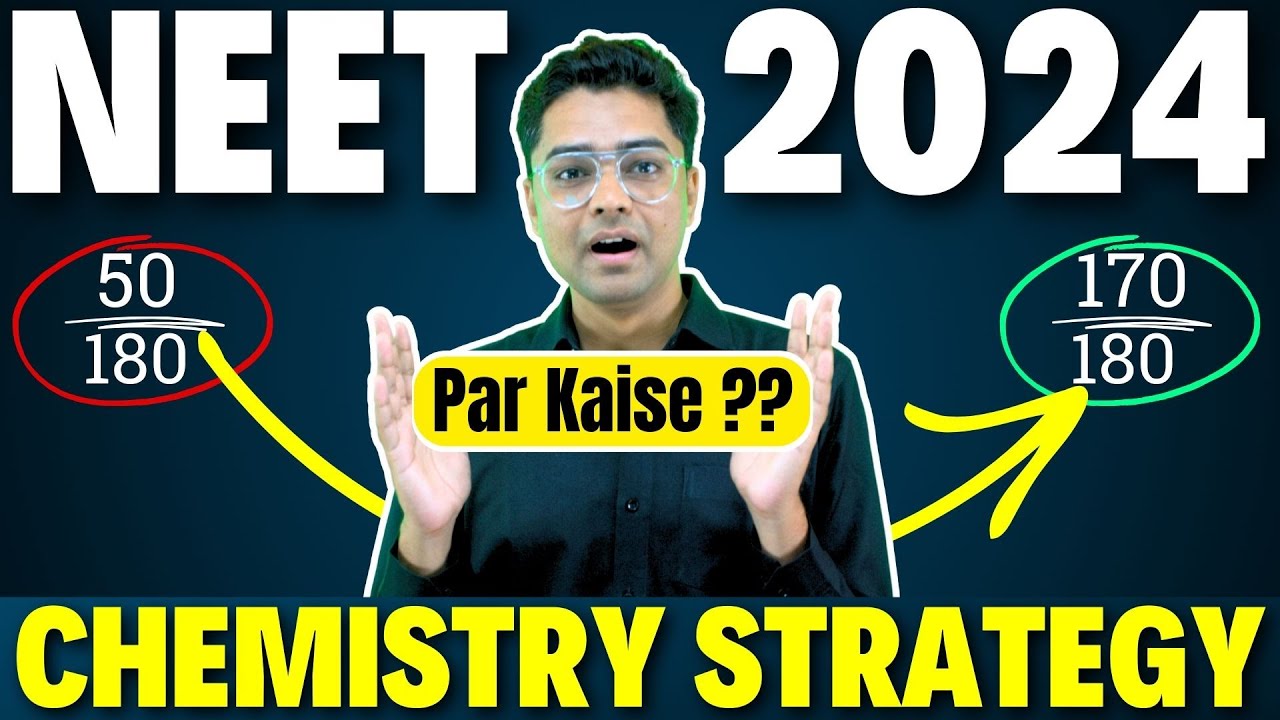 NEET 2024 Chemistry Plan : How to Score 150+ in 3 Months 🩺 NEET 2024 ...